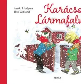 Karácsony Lármafalván - Astrid Lindgren