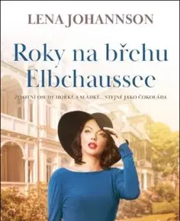 Roky na břehu Elbchaussee - Lena Johannson