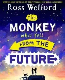 The Monkey Who Fell From The Future - Ross Welford