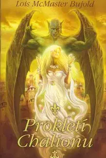 Prokletí Chalionu - Lois McMaster Bujold