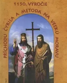 1150. výročie príchodu Cyrila a Metoda na Veľkú Moravu - Albín Latko