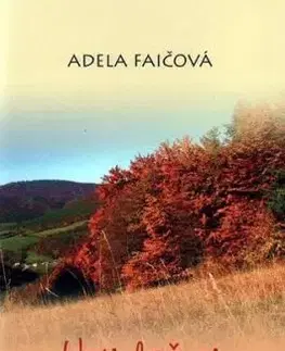 Ustielaš si v mojom srdci - Adela Faičová
