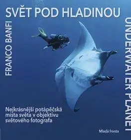 Svět pod hladinou - Banfi Franco