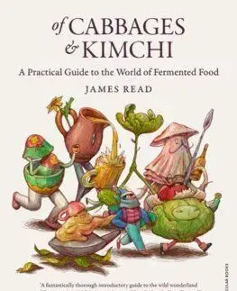 Of Cabbages and Kimchi - James Read