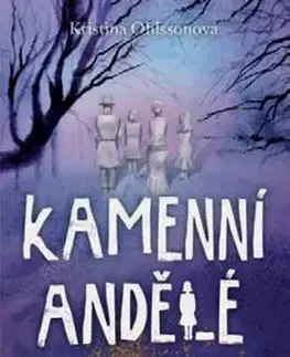 Kamenní andělé - Kristina Ohlsson