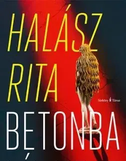 Betonba hímezve - Rita Halász