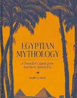 Egyptian Mythology - Garry J. Shaw