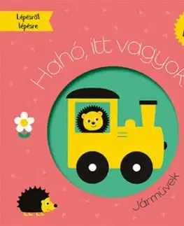 Hahó, itt vagyok! Járművek