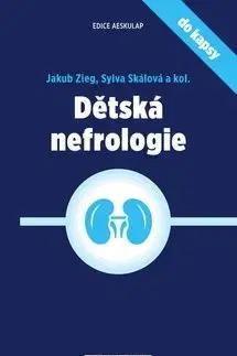 Dětská nefrologie do kapsy - Jakub Zieg, Sylva Skálová
