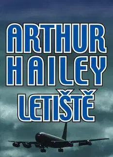 Letiště - Arthur Hailey