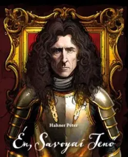 Én, Savoyai Jenő - Péter Hahner