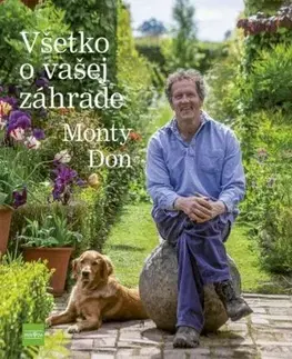 Všetko o vašej záhrade - Monty Don
