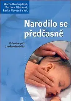 Narodilo se předčasně - Milena Dokoupilova