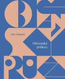 Občanský průkaz, 3. vydání - Petr Šabach