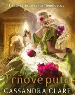 Posledná hodina 3: Tŕňové puto - Cassandra Clare