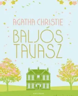 Baljós tavasz - Agatha Christie