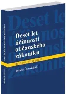 Deset let účinnosti občanského zákoníku - Renáta Šínová