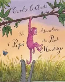 The Adventures of Pipi the Pink Monkey - Carlo Collodi, Axel Scheffler
