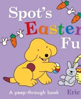 Spot’s Easter Fun - Eric Hill