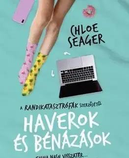 Haverok és bénázások - Randikatasztrófák 2. - Chloe Seager