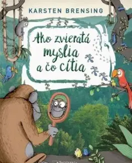 Ako zvieratá myslia a čo cítia - Karsten Brensing