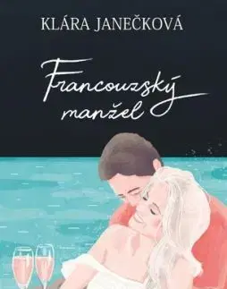 Francouzský manžel - Klára Janečková