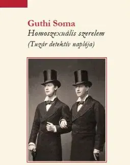 Homoszexuális szerelem - Guthi Soma