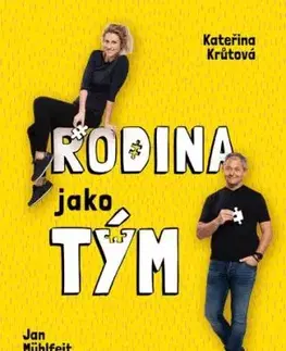 Rodina jako tým - Kateřina Krůtová, Jan Mühlfeit