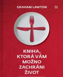 Kniha, ktorá vám možno zachráni život - Graham Lawton