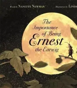 The Importance of Being Ernest the Earwig - Nanette Newman