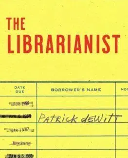 The Librarianist - Patrick DeWitt