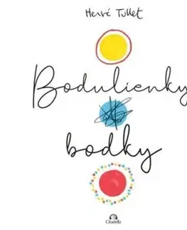 Bodulienky bodky - Herve Tullet