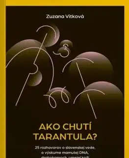Ako chutí tarantula? - Zuzana Vítková