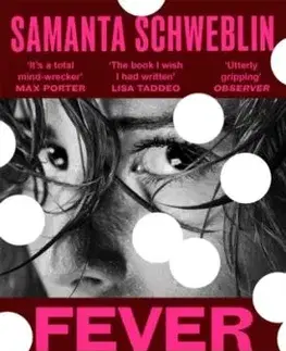 Fever Dream - Samantha Schweblin