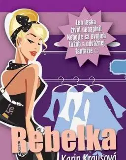 Rebelka - Karin Krausová