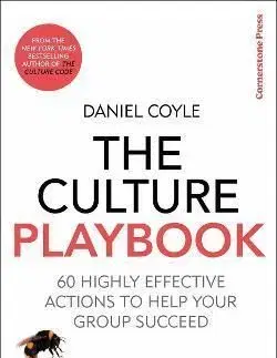 The Culture Playbook - Daniel Coyle
