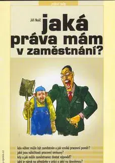 Jaká práva mám v zaměstnání? - Jiří Nolč