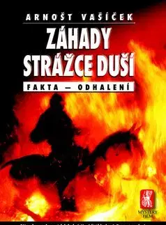 Záhady strážce duší - Arnošt Vašíček