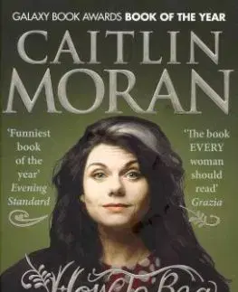 How To Be a Woman - Caitlin Moran