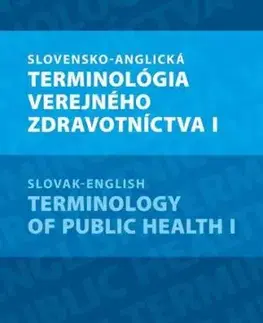 Slovensko-anglická terminológia verejného zdravotníctva I