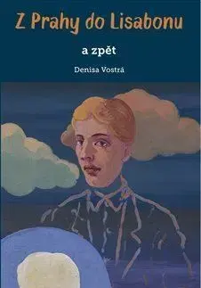 Z Prahy do Lisabonu a zpět - Denisa Vostrá