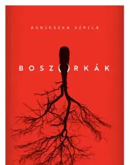 Boszorkák - Agnieszka Szpila