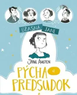 Úžasná Jane: Pýcha a predsudok - Katherine Woodfine
