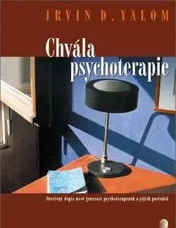 Chvála psychoterapie - Irvin D. Yalom