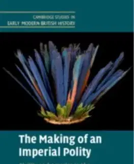 The Making of an Imperial Polity - Lauren Working