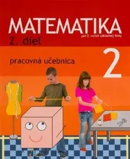 Matematika 2 - Pracovná učebnica 2. diel - Milan Hejný