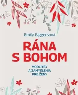 Rána s Bohom - Emily Biggersová