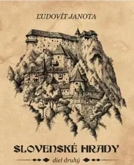 Slovenské hrady II. - Ľudovít Janota
