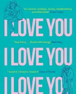 I Love You, I Love You, I Love You - Laura Dockrill