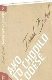 Ako to chodilo v Odese - Isaak Babeľ